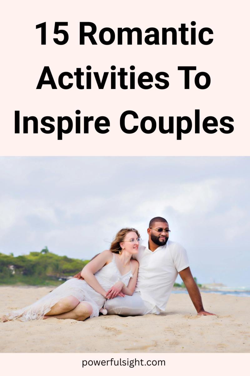 Nice Romatic Activity 15 Romantic Activities To Inspire Couples - Powerful Sight