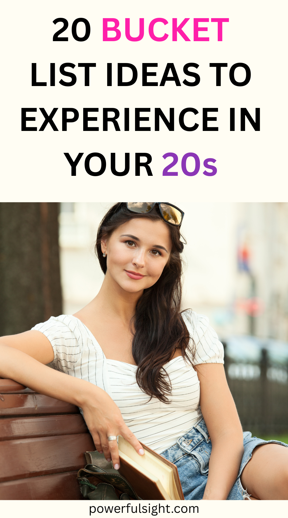 20 Bucket List Ideas to Experience in Your 20s