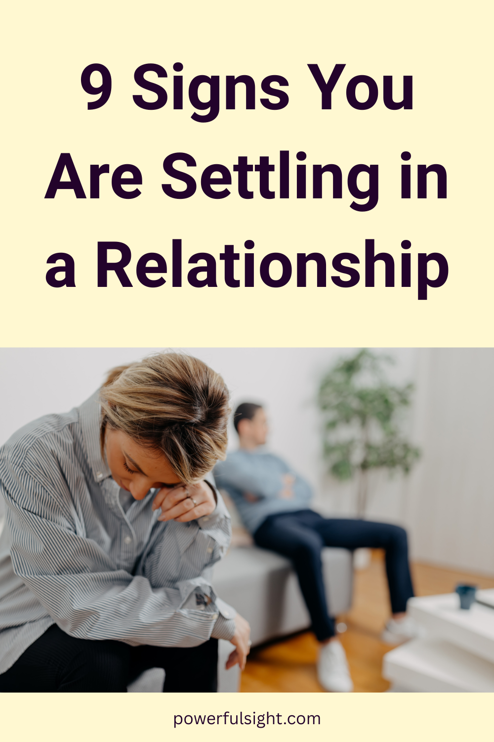 9 Signs You Are Settling in a Relationship