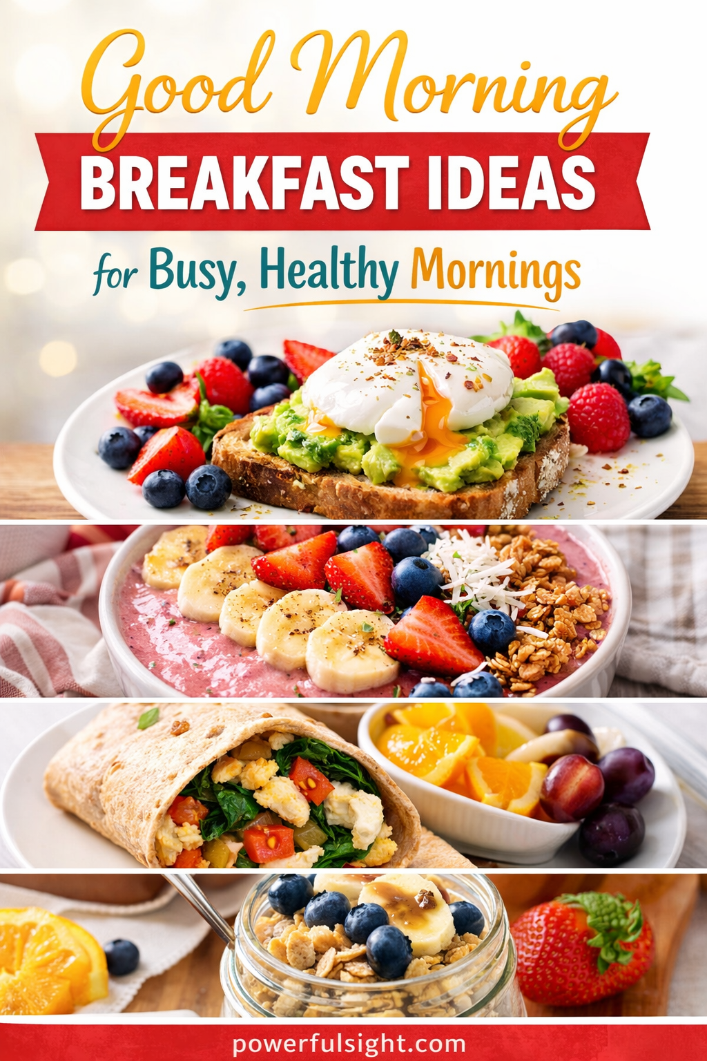 Good Morning Breakfast Ideas for Busy, Healthy Mornings
