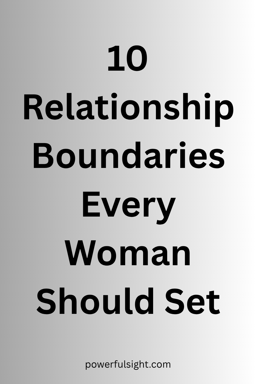 10 Relationship Boundaries Every Woman Should Set