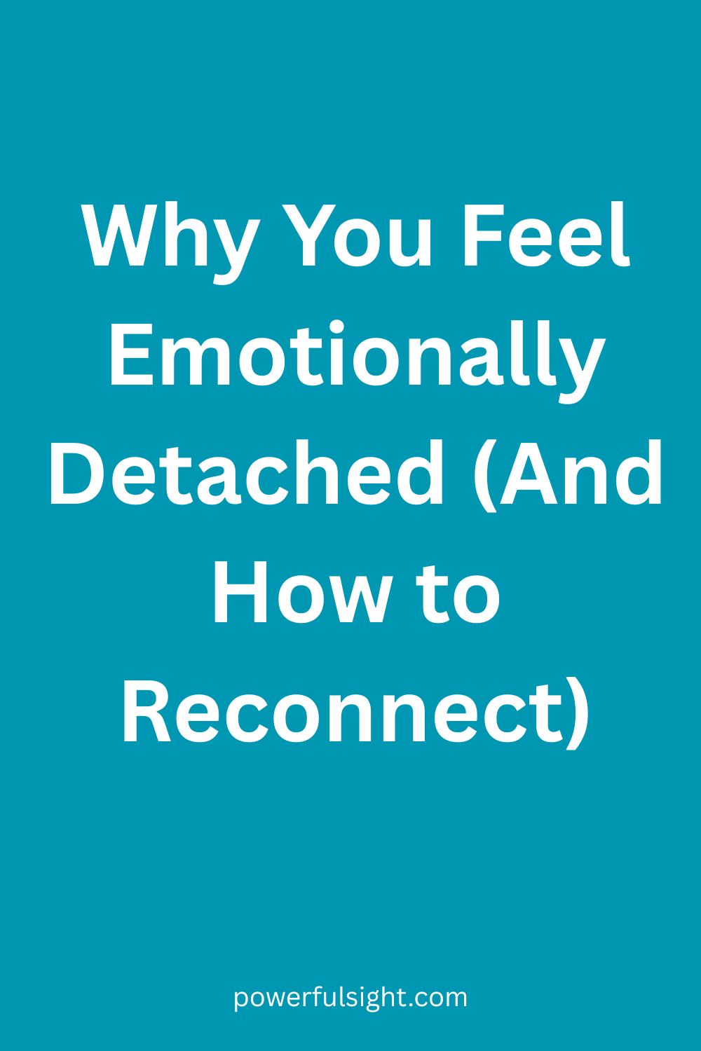 Why You Feel Emotionally Detached (And How to Reconnect)