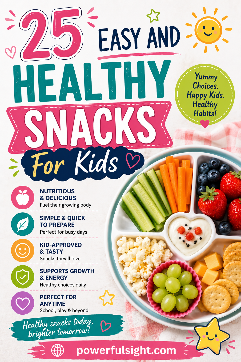 25 Easy and Healthy Snacks For Kids