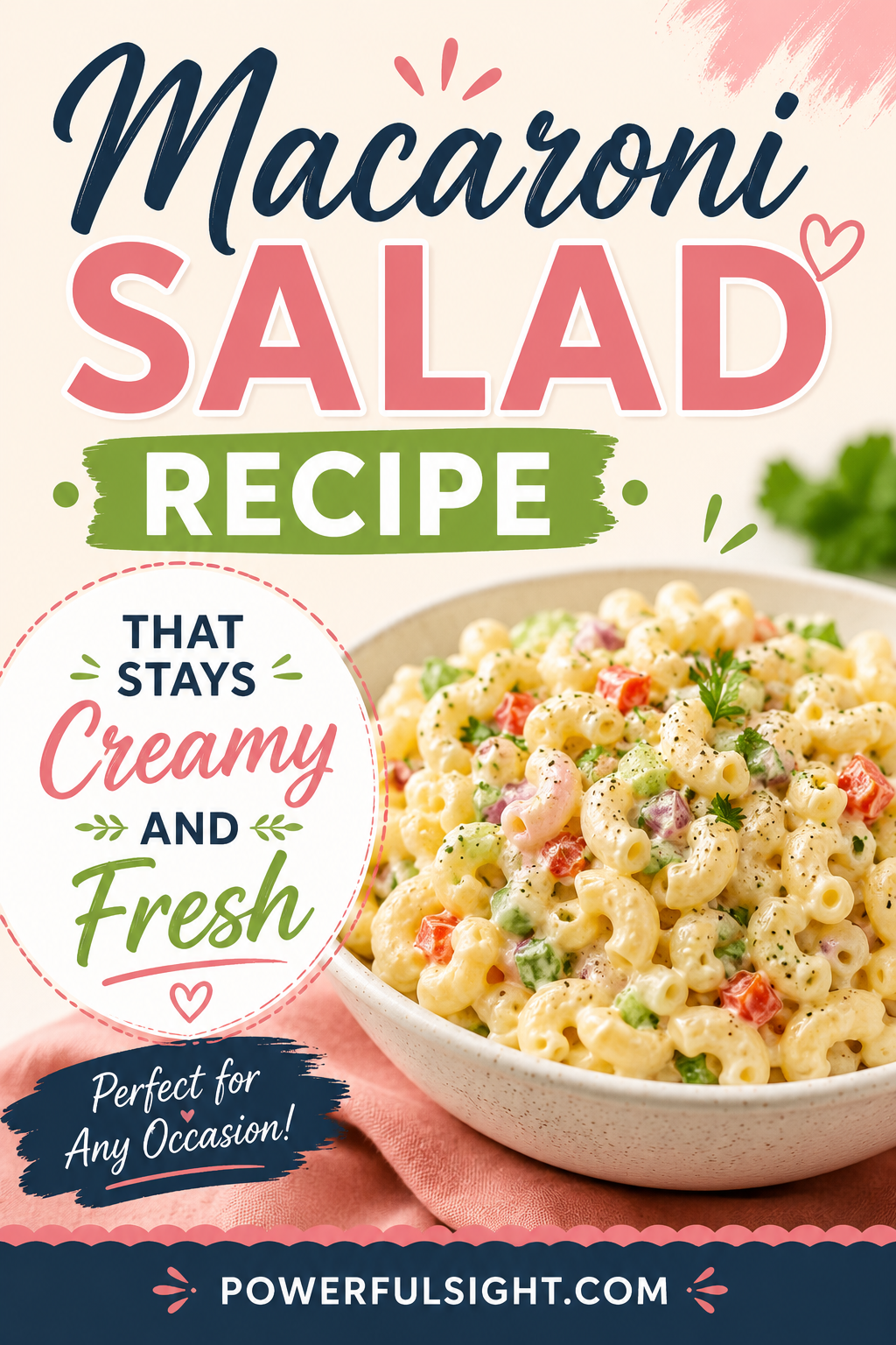 Macaroni Salad Recipe That Stays Creamy and Fresh