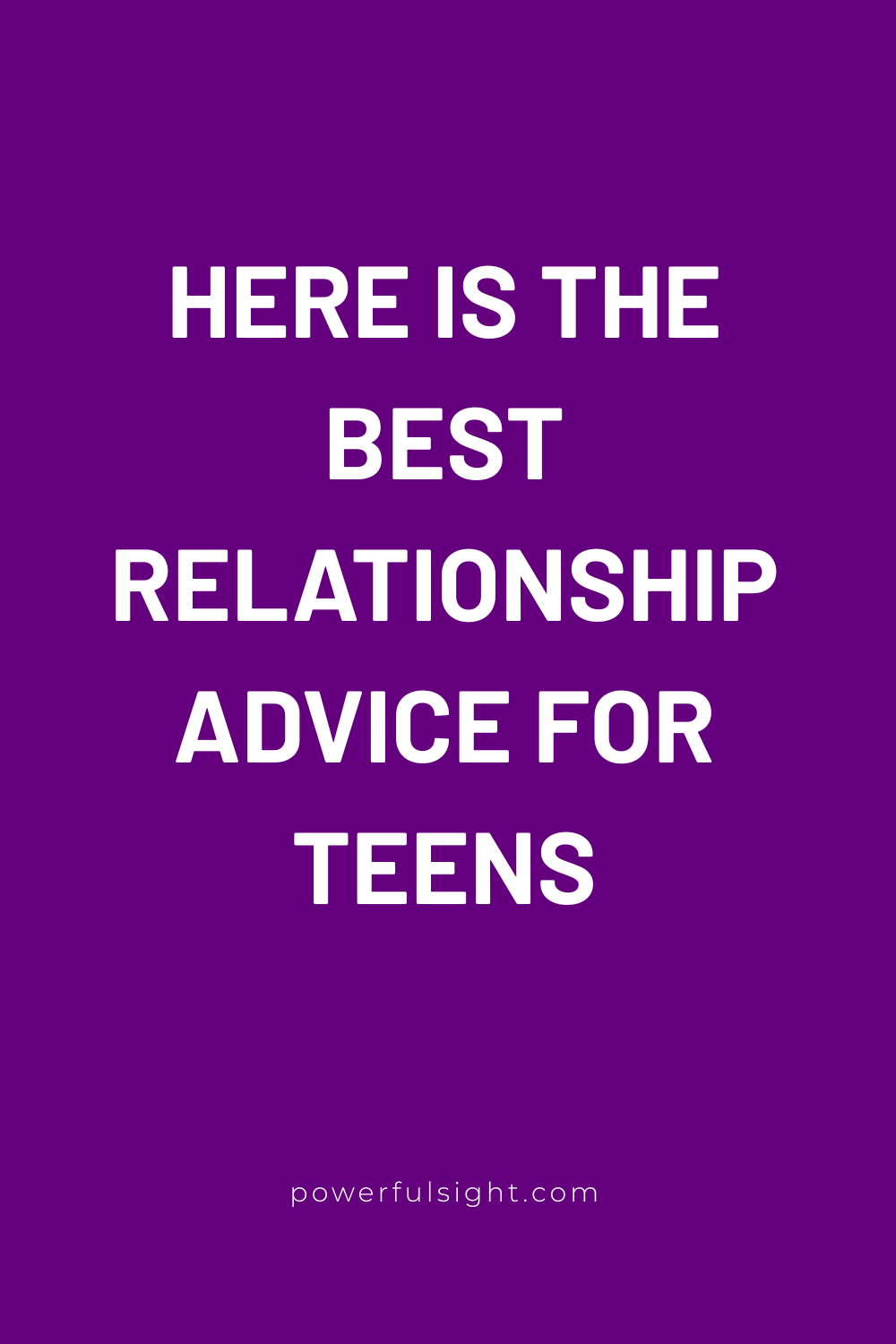 Teen Relationship Advice