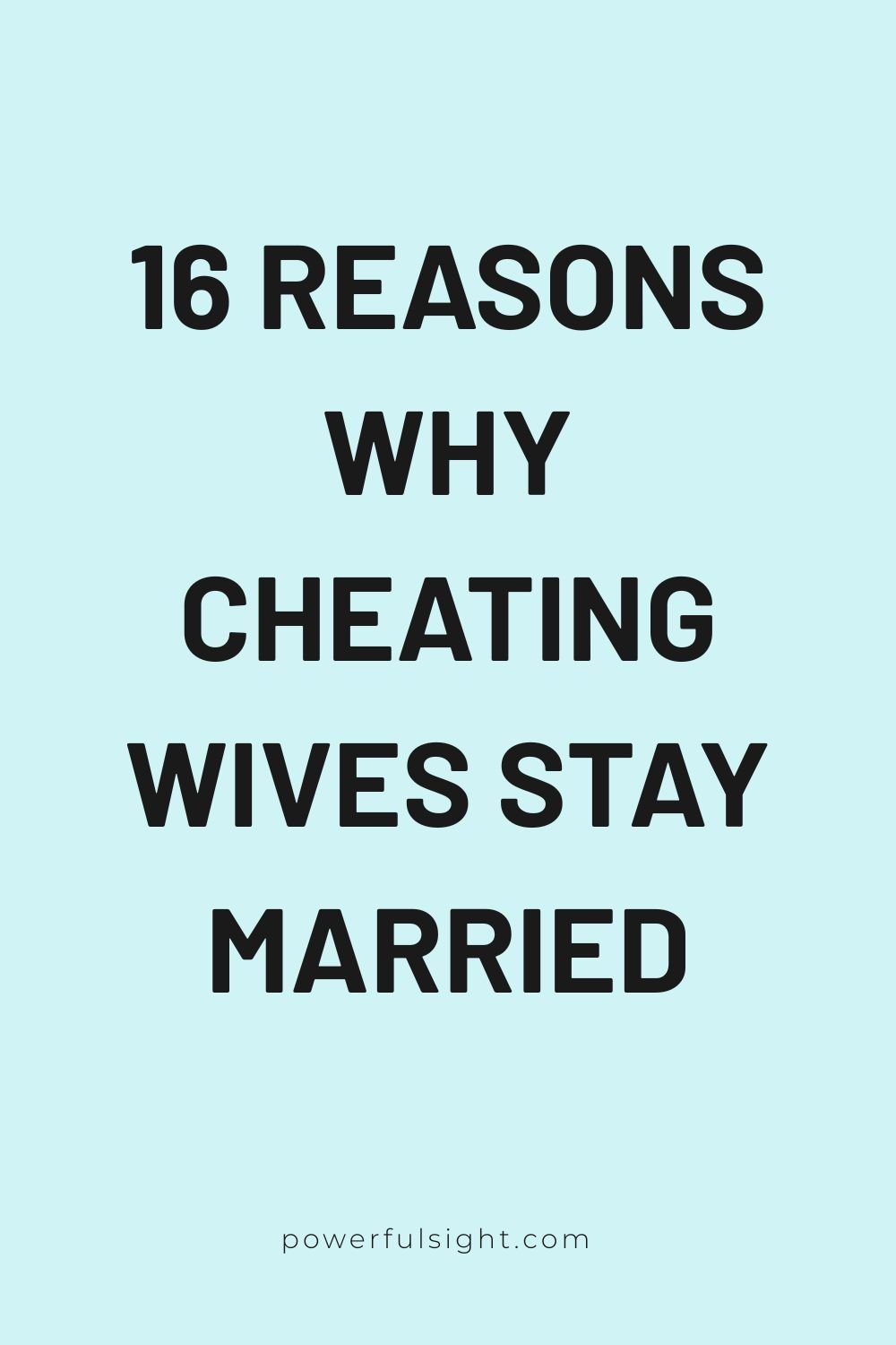 Why Cheating Wives Stay Married, 7 Common Reasons
