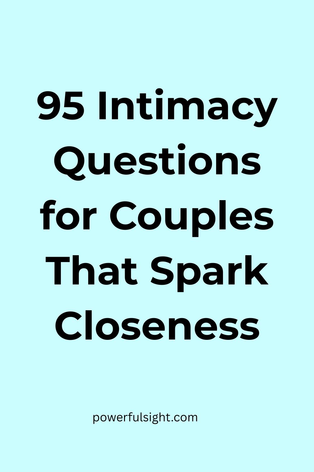 95 Intimacy Questions for Couples