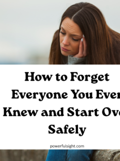 How to Forget Everyone You Ever Knew and Start Over Safely