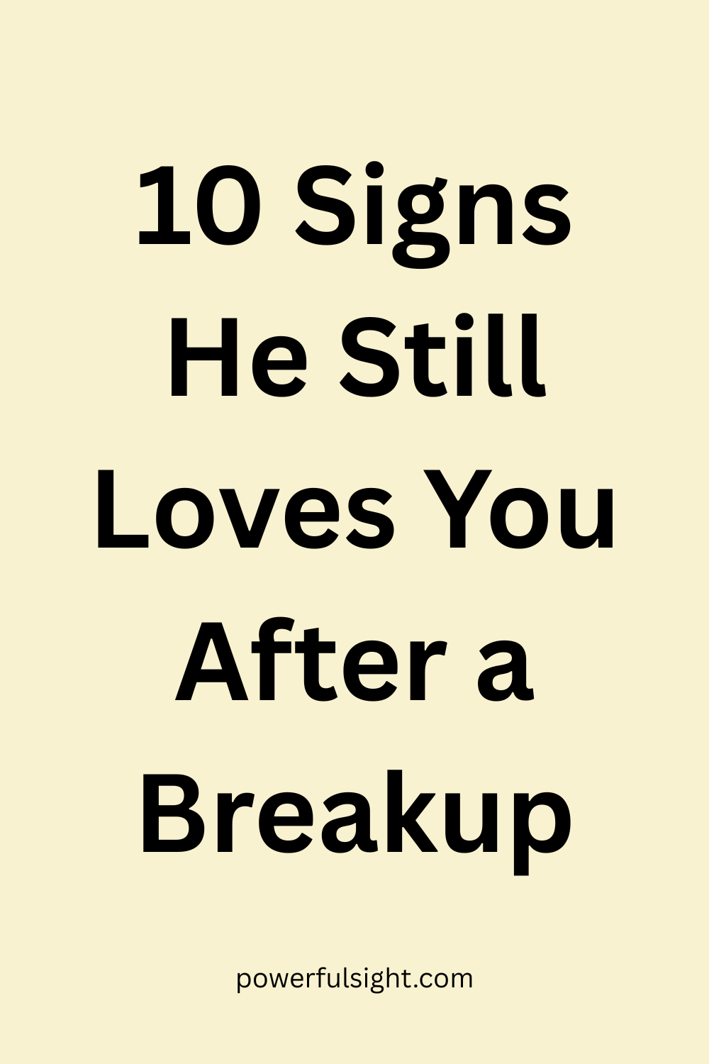10 Signs He Still Loves You After a Breakup