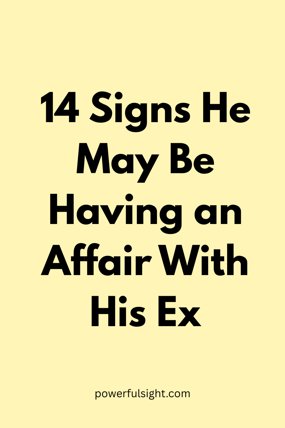14 Signs He May Be Having an Affair With His Ex