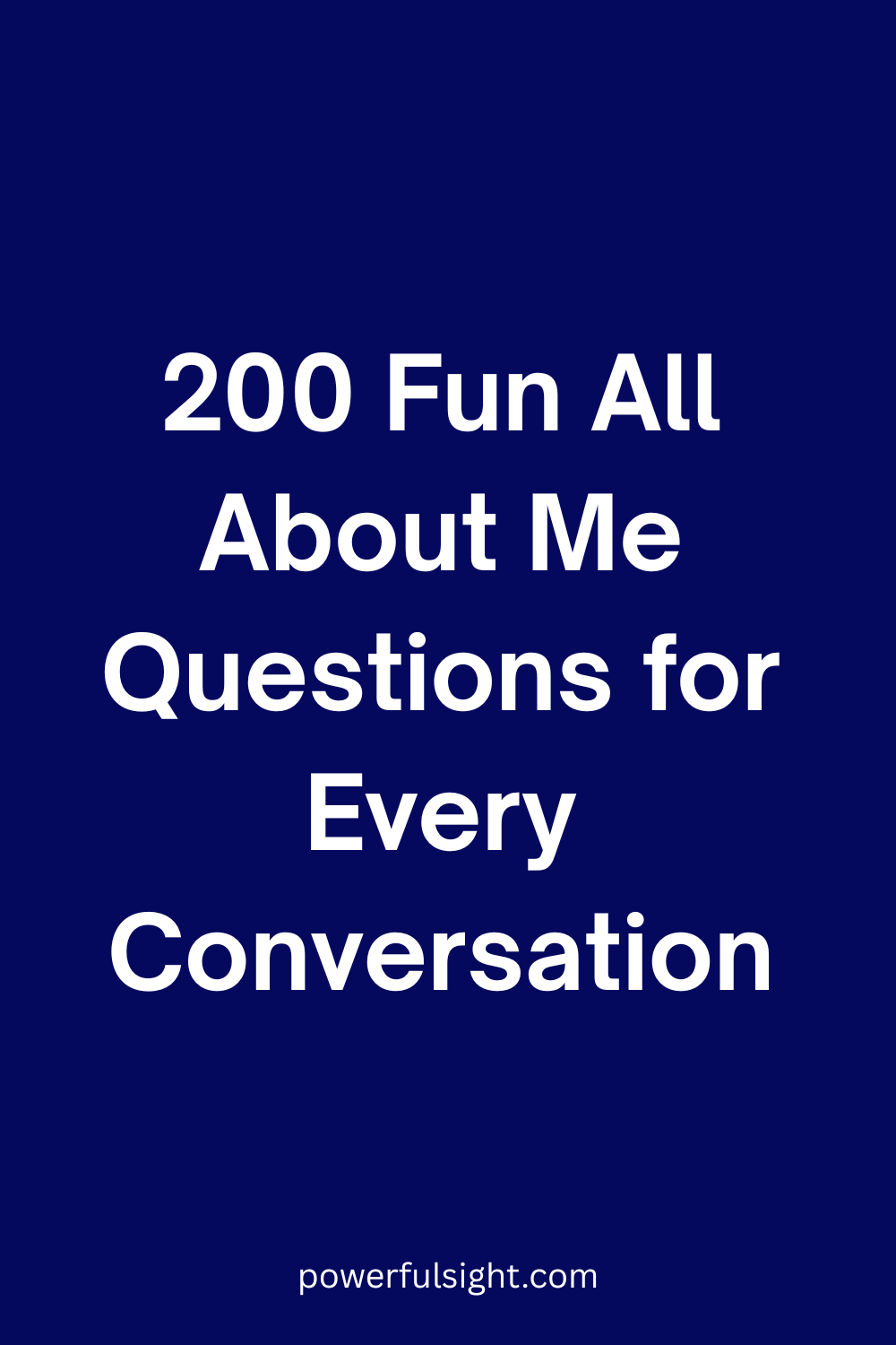 200 Fun All About Me Questions for Every Conversation