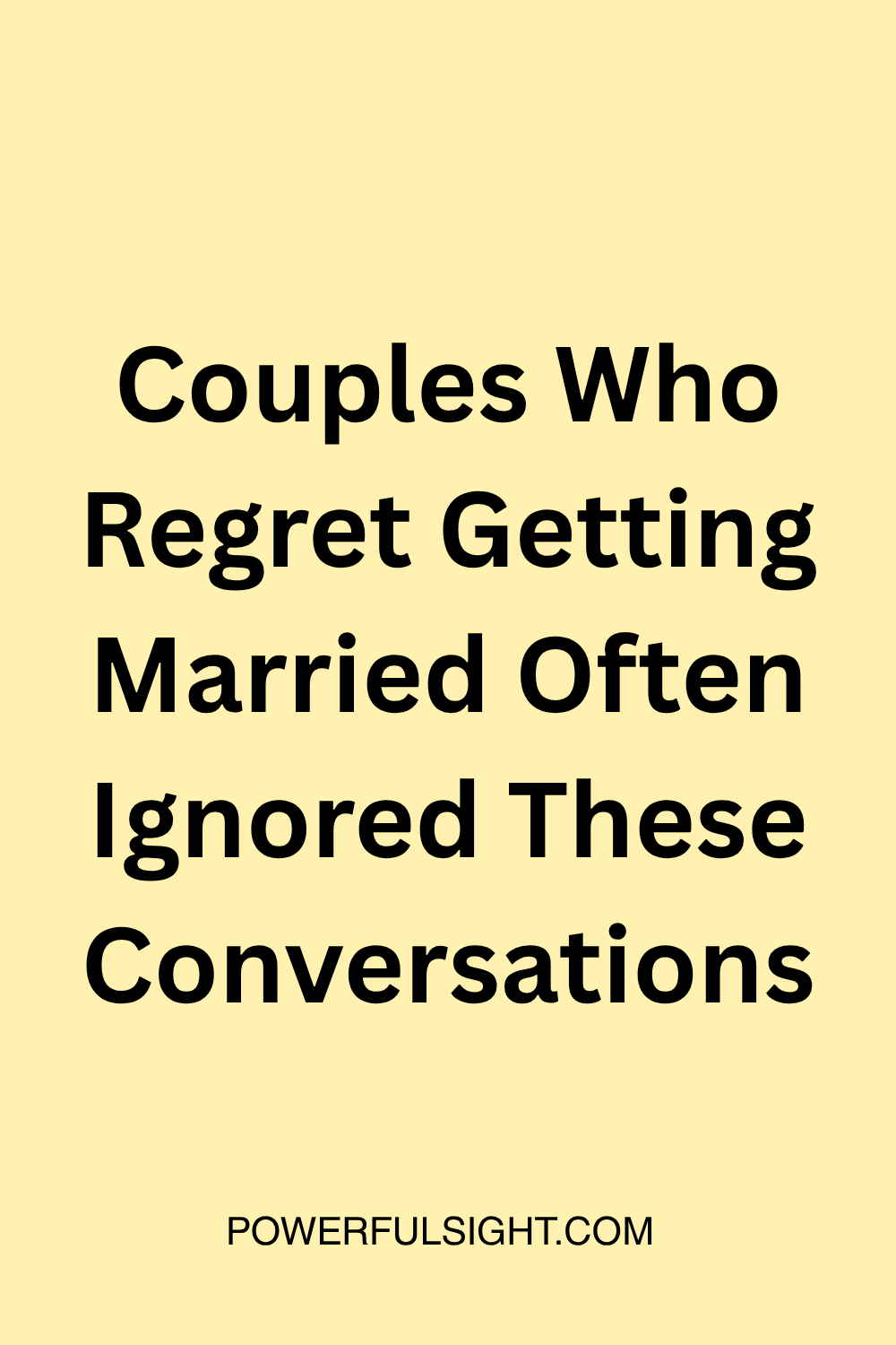Couples Who Regret Getting Married Often Ignored These 7 Conversations