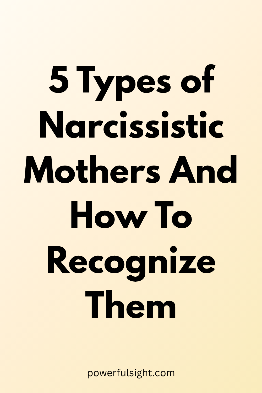 Types of Narcissistic mothers