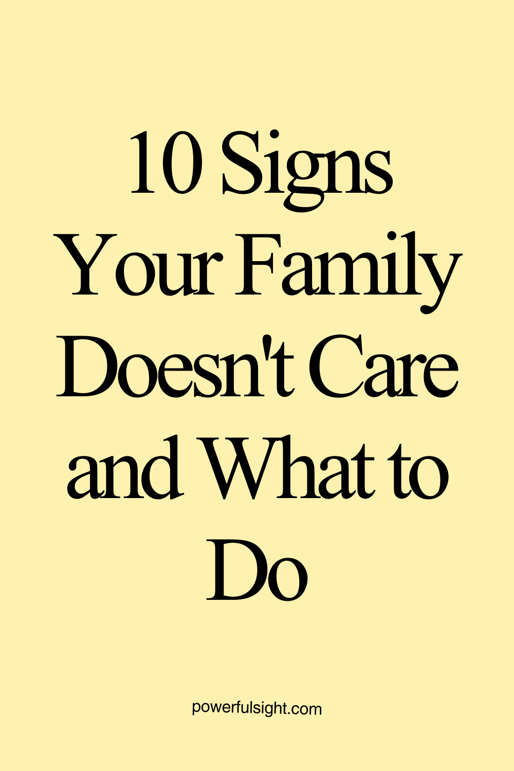 10 Signs Your Family Doesn't Care and What to Do