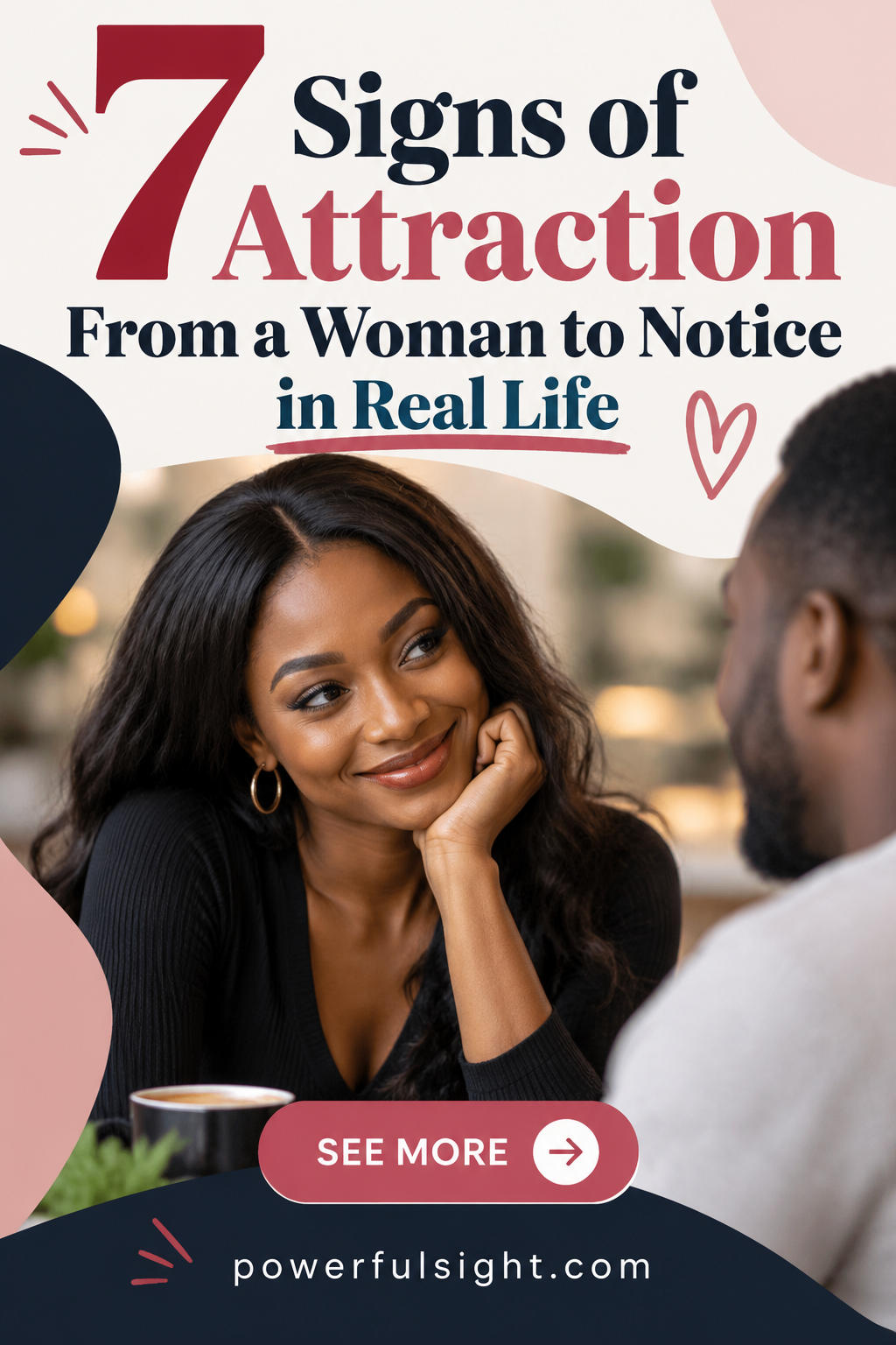 7 Signs of Attraction From a Woman