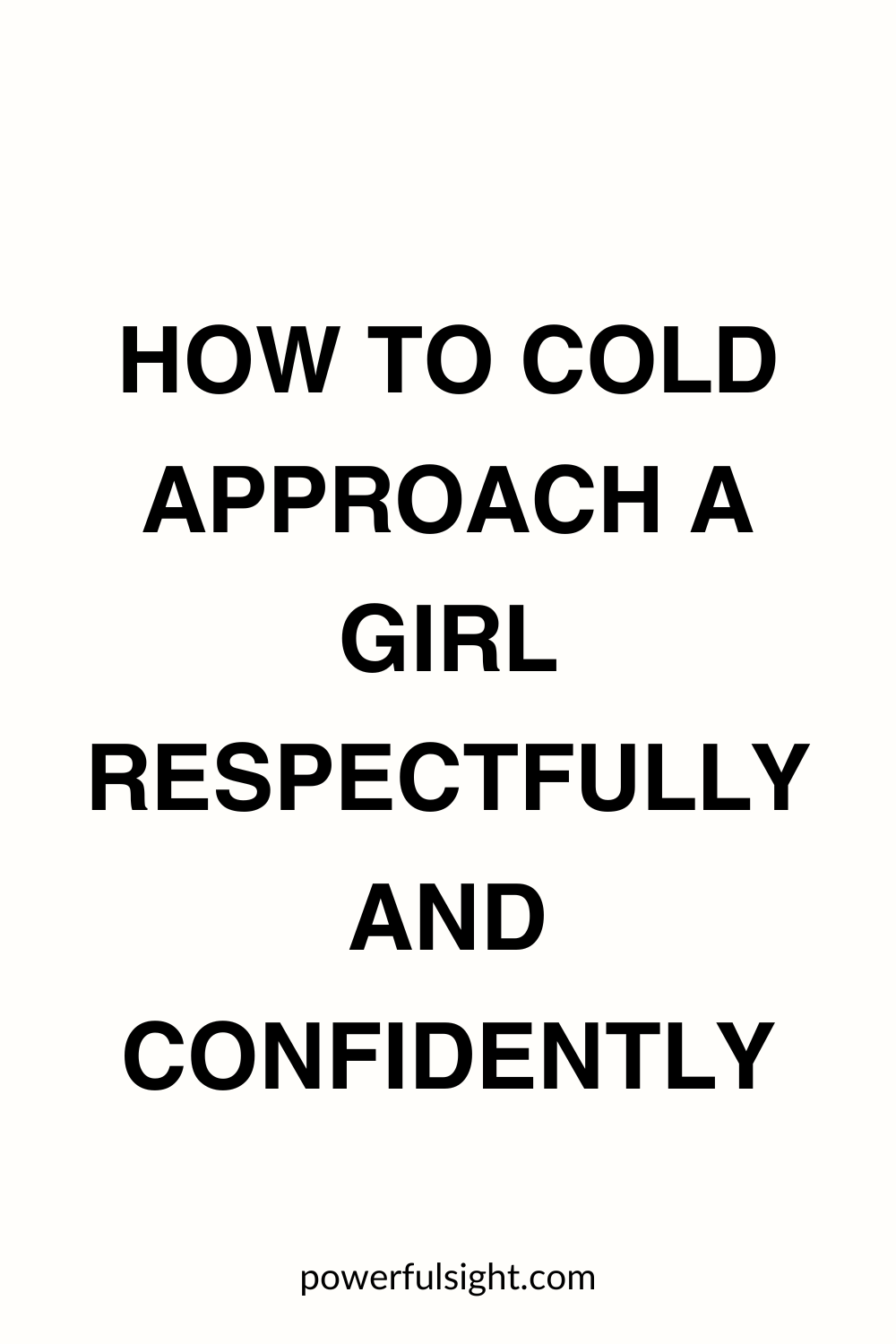 How to cold approach a girl