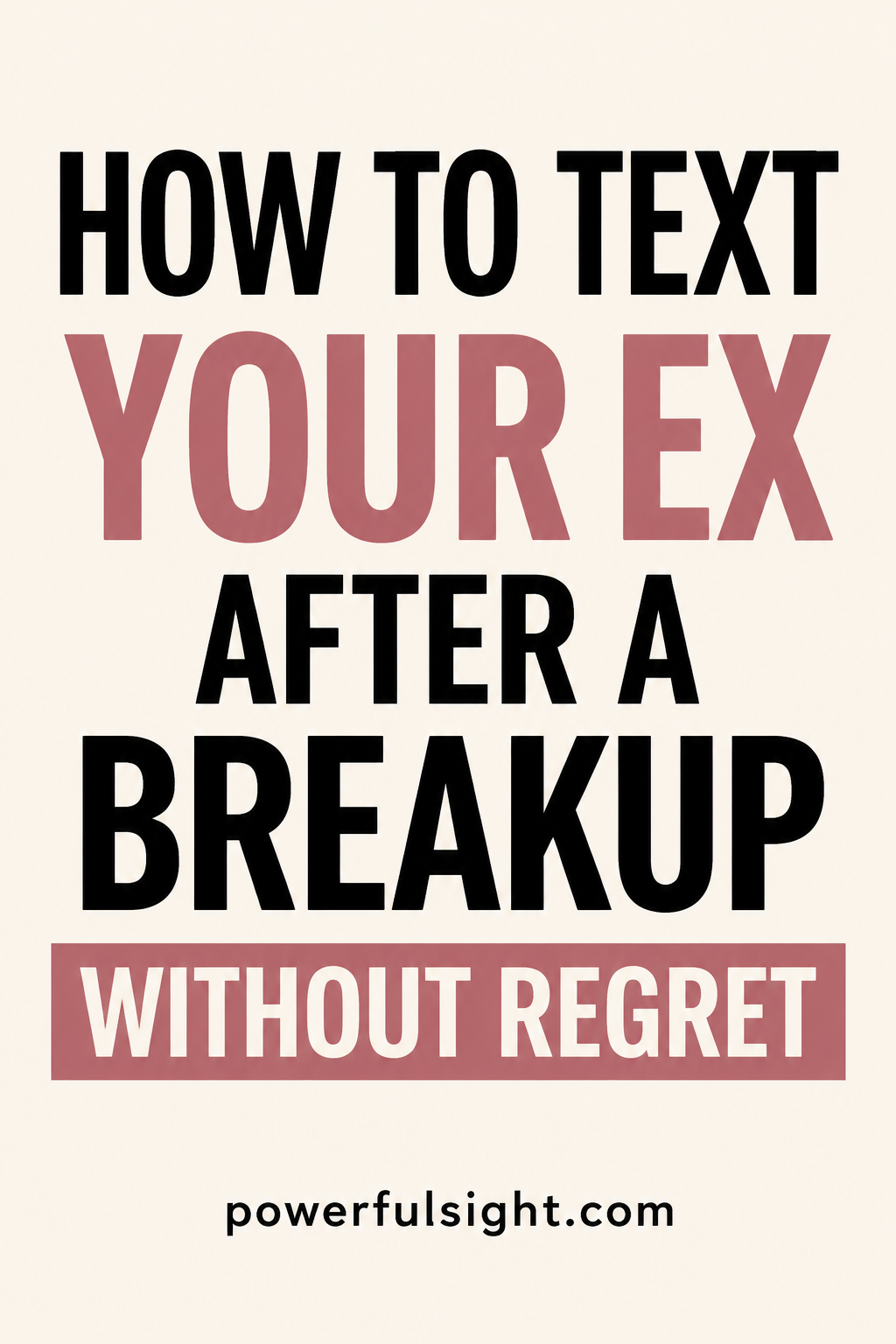 How to Text Your Ex After a Breakup Without Regret