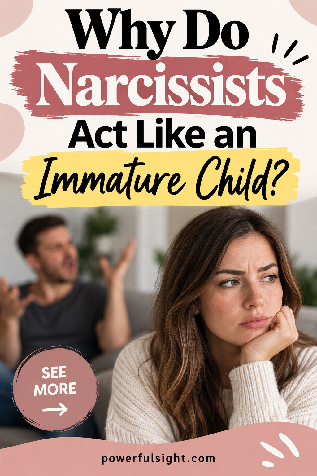 Why Do Narcissists Act Like an Immature Child